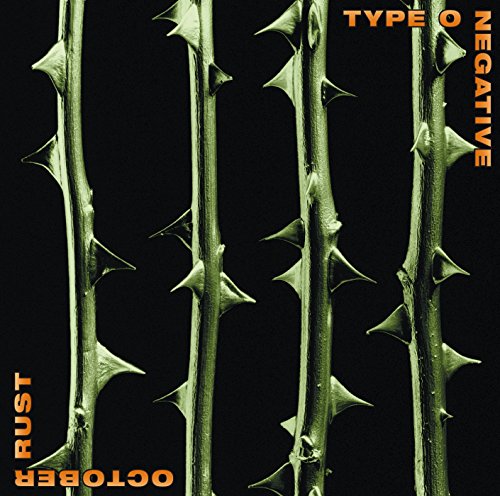 TYPE O NEGATIVE - OCTOBER RUST