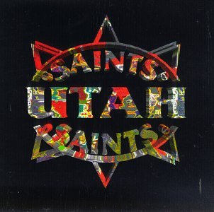 UTAH SAINTS  - UTAH SAINTS