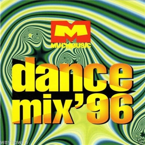 VARIOUS ARTISTS - MUCHMUSIC DANCE MIX '96