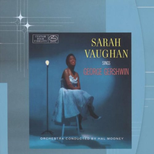 VAUGHAN, SARAH - SINGS GEORGE GERSHWIN