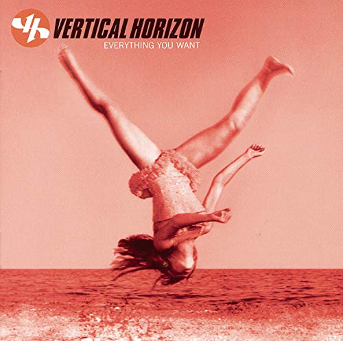 VERTICAL HORIZON - EVERYTHING YOU WANT