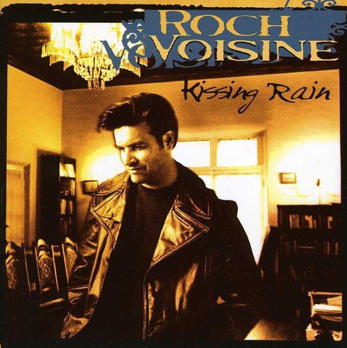 VOISINE, ROCH - KISSING RAIN