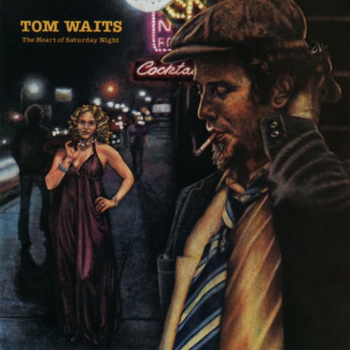 WAITS, TOM - HEART OF SATURDAY NIGHT