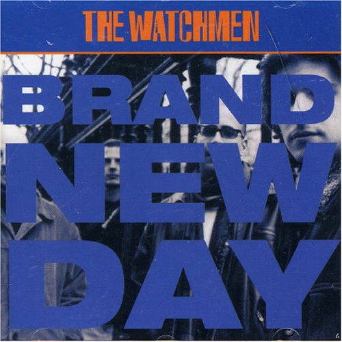 WATCHMEN - BRAND NEW DAY