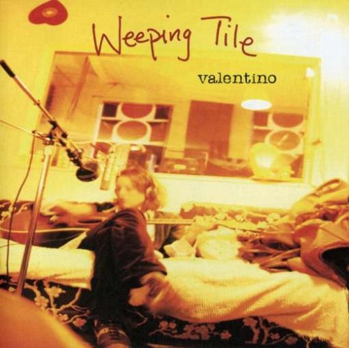 WEEPING TILE - VALENTINO