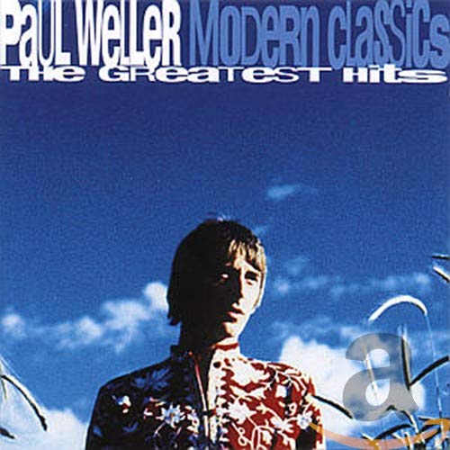 WELLER, PAUL - MODERN CLASSICS