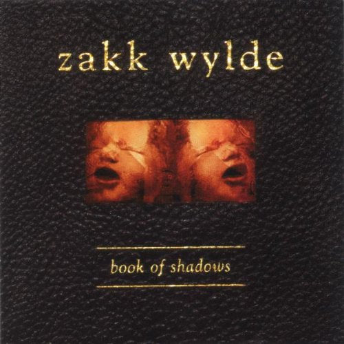 WYLDE, ZAKK - BOOK OF SHADOWS