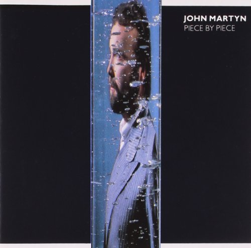 MARTYN, JOHN - PIECE BY PIECE