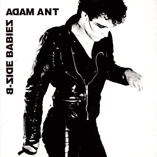 ADAM ANT - B-SIDE BABIES