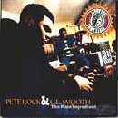 ROCK, PETE & C.L. SMOOTH  - MAIN INGREDIENT