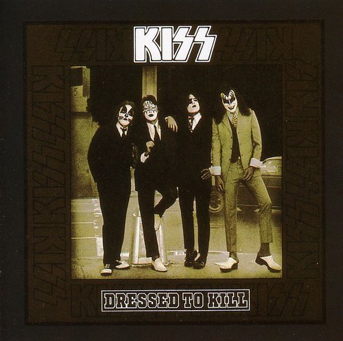 KISS - DRESSED TO KILL