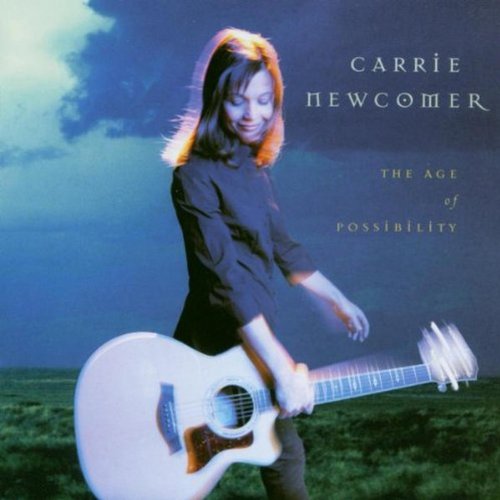 NEWCOMER, CARRIE - AGE OF POSSIBILITY