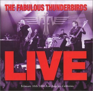 FABULOUS THUNDERBIRDS - LIVE