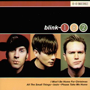 BLINK 182 - I WONT BE HOME FOR CHRISTMAS