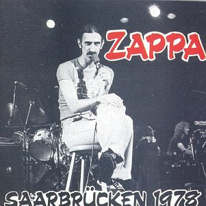 ZAPPA, FRANK - SAARBRUKEN 1979