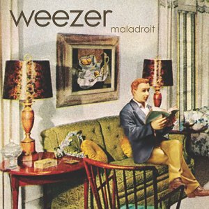 WEEZER - MALADROIT