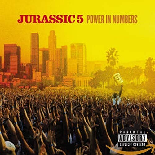 JURASSIC 5 - POWER IN NUMBERS