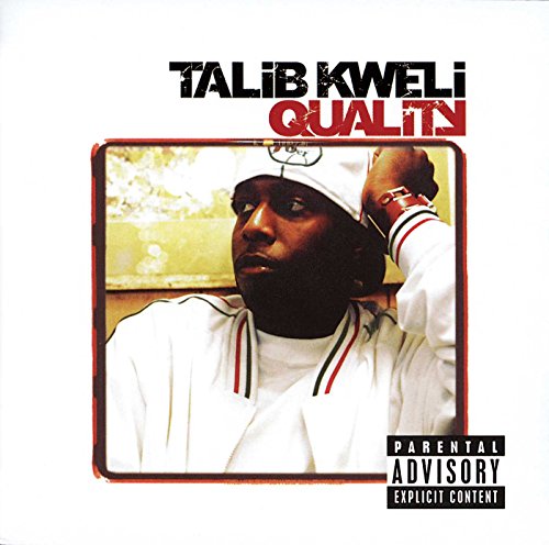 KWELI, TALIB - QUALITY