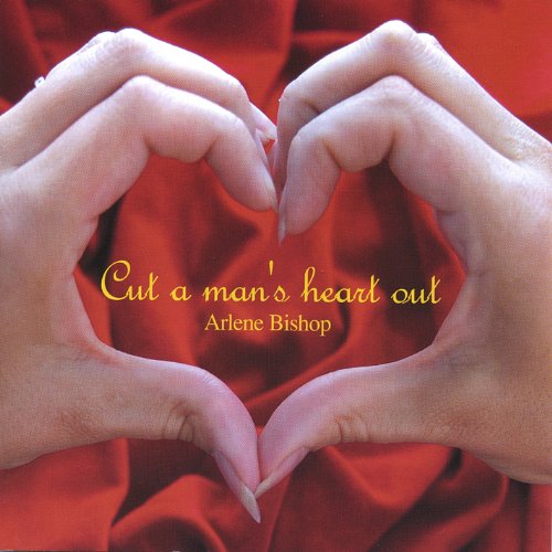 BISHOP, ARLENE - CUT A MAN'S HEART OUT