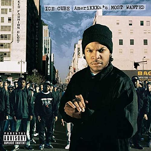 ICE CUBE  - AMERIKKKA'S MOST WANTED (REMASTERED)