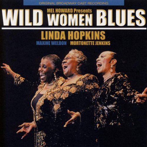 HOPKINS, LINDA  - WILD WOMEN BLUES