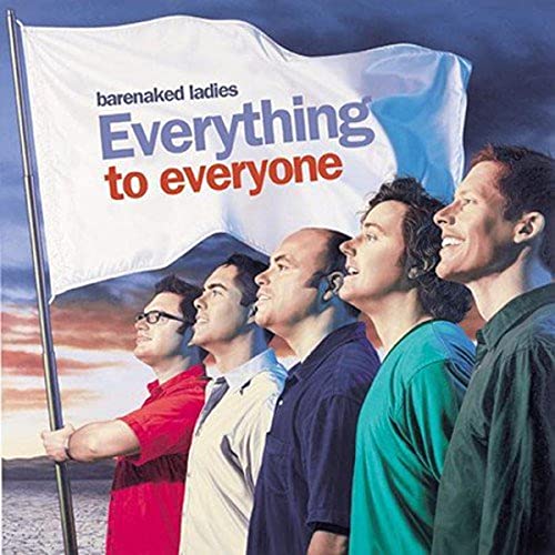 BARENAKED LADIES - EVERYTHING TO EVERYONE SP. ED