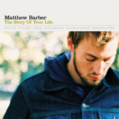 BARBER, MATTHEW - THE STORY OF YOUR LIFE