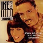 TURNER, IKE & TINA  - ROCKIN' & ROLLIN'