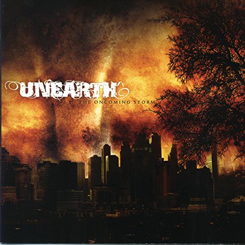 UNEARTH - ONCOMING STORM, THE