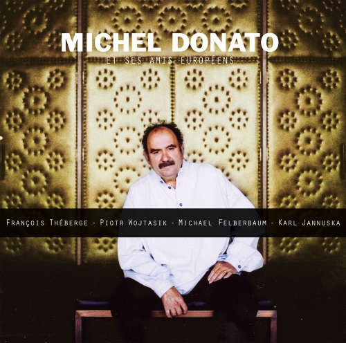 MICHEL DONATO - MICHEL DONATO ET SES AMIS EURO