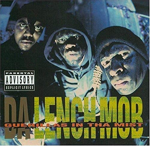 DA LENCH MOB - GUERRILLAS IN THA MIST