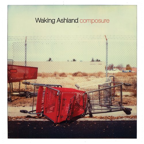 WAKING ASHLAND - COMPOSURE