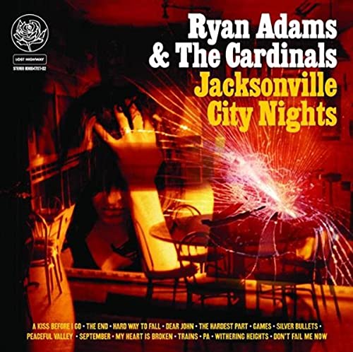 ADAMS, RYAN & THE CARDINALS  - JACKSONVILLE CITY NIGHTS