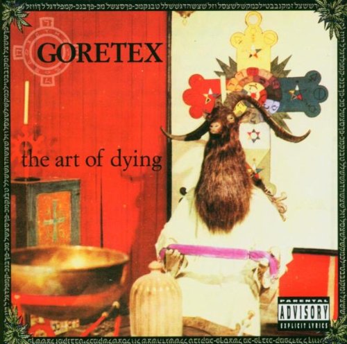 GORETEX - ART OF DYING