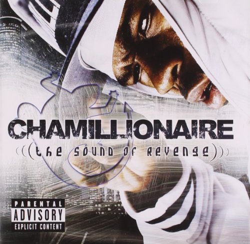 CHAMILLIONAIRE - SOUND OF REVENGE