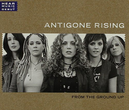 ANTIGONE RISING - GROUND UP