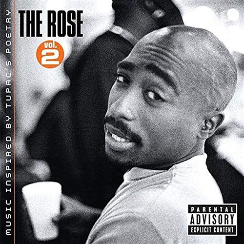 2PAC - 2PAC - THE ROSE - VOLUME 2 - MUSIC INSPIRED BY