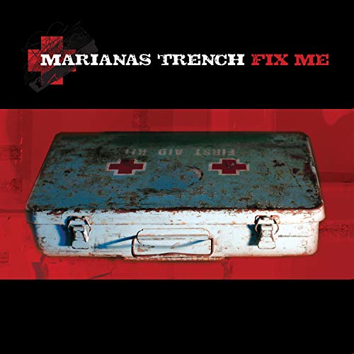 MARIANAS TRENCH - FIX ME