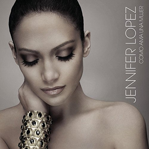 LOPEZ, JENNIFER  - COMO AMA UNA MUJER (SPANISH)