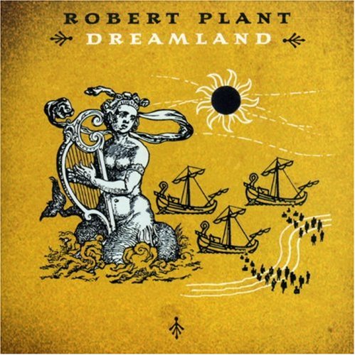 PLANT, ROBERT  - DREAMLAND (REMASTERED)