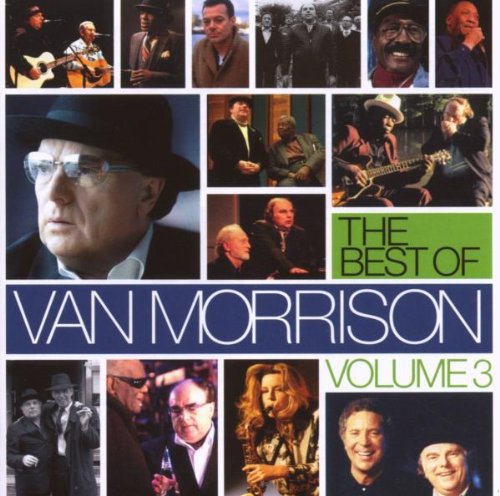 VAN MORRISON - THE BEST OF VAN MORRISON: VOL. 3 (2CD)