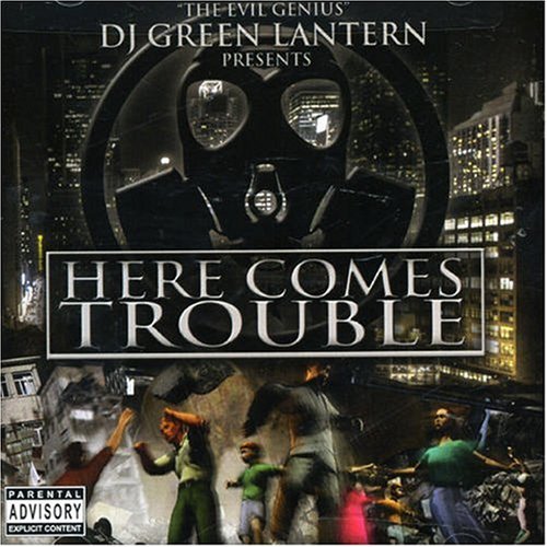 DJ GREEN LANTERN (VARIOUS) - HERE COMES TROUBLE  EVIL GENIU