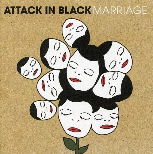 ATTACK IN BLACK - MARRIAGE