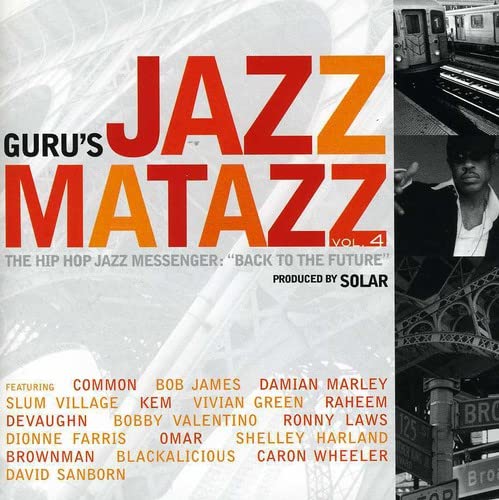 GURU - JAZZMATAZZ 4 THE HIP HOP JAZZ