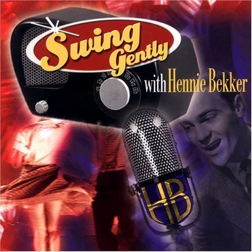 BEKKER, HENNIE - SWING GENTLY