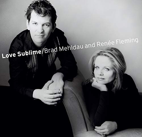 MEHLDAU, BRAD / FLEMING / RENEE - LOVE SUBLIME