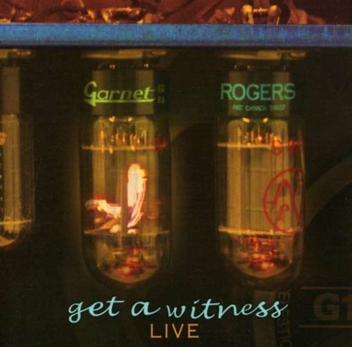 ROGERS, GARNET  - GET A WITNESS