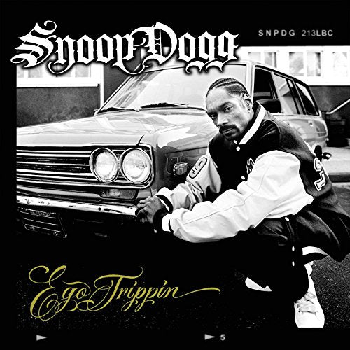 SNOOP DOGG - EGO TRIPPIN'