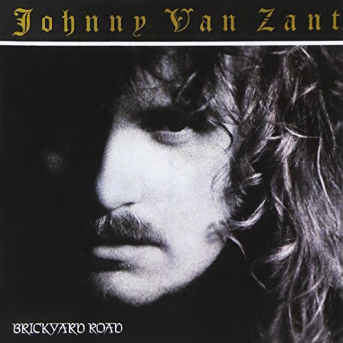 VAN ZANT, JOHNNY - BRICKYARD ROAD