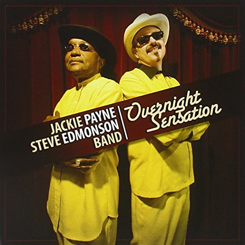 PAYNE, JACKIE & STEVE EDMONSON  - OVERNIGHT SENSATION